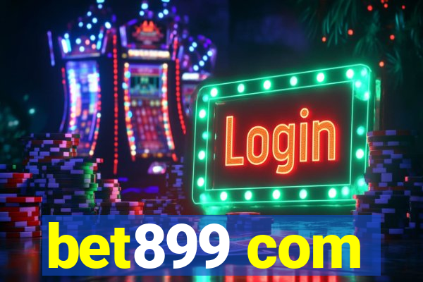 bet899 com